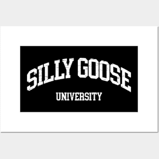 silly goose university Posters and Art